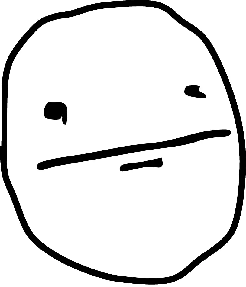 Poker face